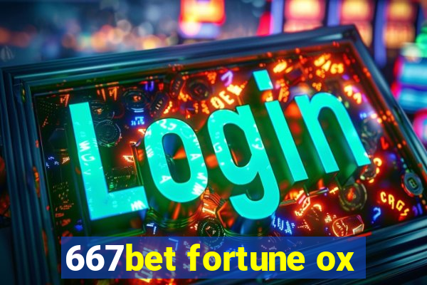 667bet fortune ox